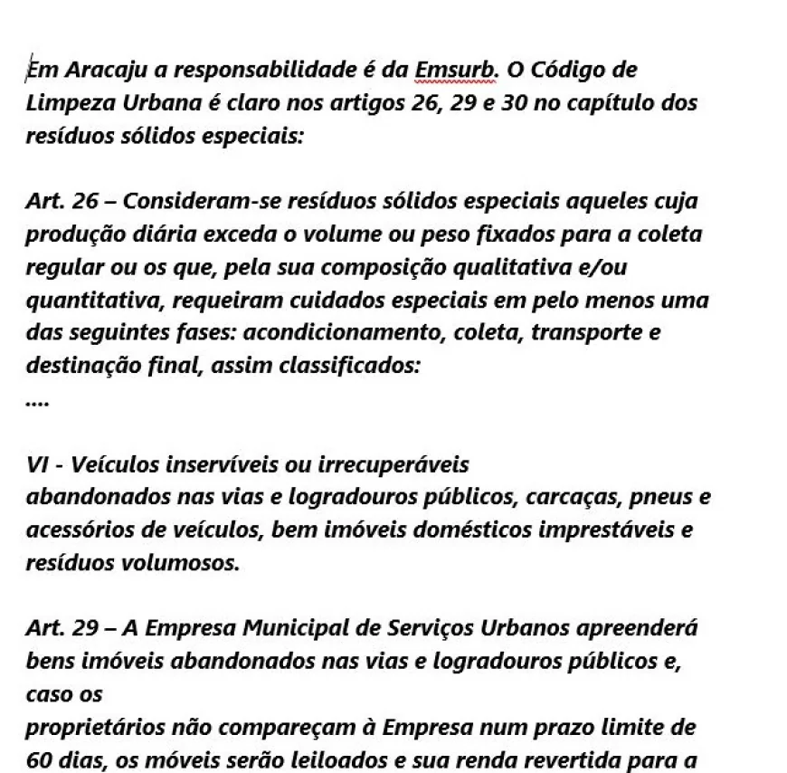 ATENÇÃO SMTT ARACAJU:  APRENDA COM ESTÂNCIA E RETIRE CARROS ABANDONADOS DAS RUAS.