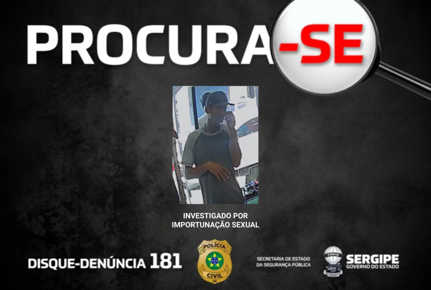 Polícia Civil divulga imagem de homem investigado por importunação sexual no Centro de Aracaju